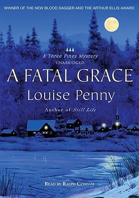 A Fatal Grace (Chief Inspector Armand Gamache #2)