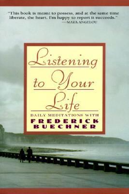 Listening to Your Life book cover