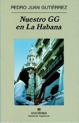 Nuestro GG en La Habana book cover