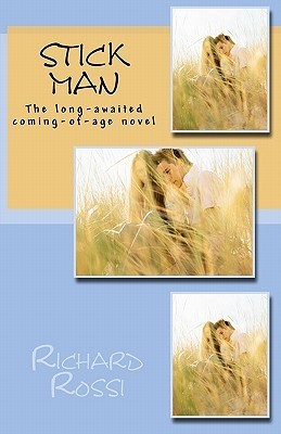 Stick Man: The long-awaited coming-of-age novel