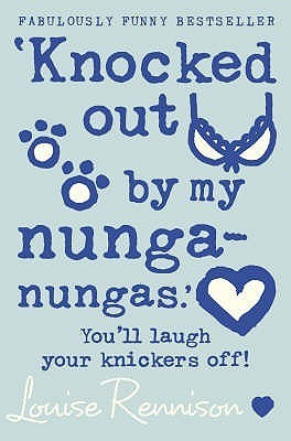 Knocked Out by My Nunga-Nungas (Confessions of Georgia Nicolson, #3)