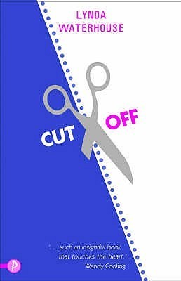 Cut Off by Lynda Waterhouse | Goodreads