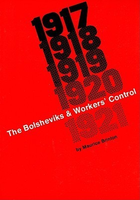 Bolsheviks And Workers Control