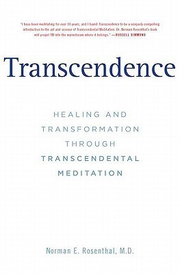 Transcendence: Healing and Transformation Through Transcendental Meditation