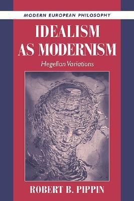Idealism as Modernism book cover