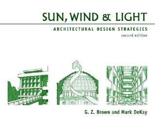 Sun, Wind & Light: Architectural Design Strategies, 2nd Edition