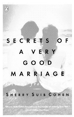 Secrets of a Very Good Marriage: Lessons from the Sea by Sherry Suib