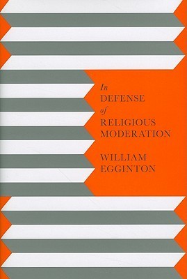 In Defense of Religious Moderation book cover