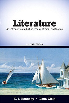 Literature: An Introduction to Fiction, Poetry, Drama and Writing ...
