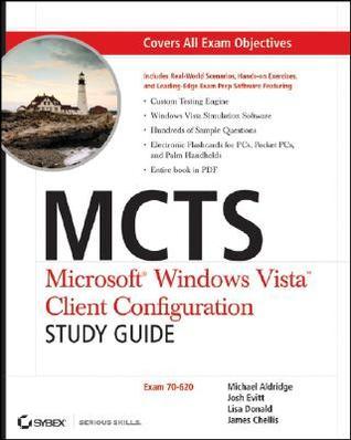 MCTS Microsoft Windows Vista Client Configuration Study Guide: Exam 70 ...