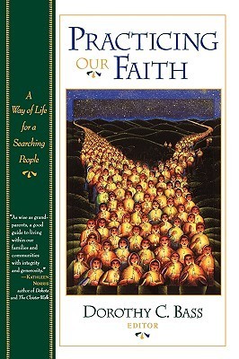Practicing Our Faith