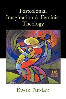 Postcolonial Imagination and Feminist Theology