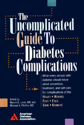 The Uncomplicated Guide to Diabetes Complications by American Diabetes ...