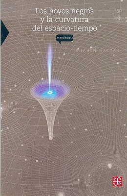 Los hoyos negros y la curvatura del espacio-tiempo book cover