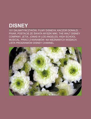 Disney: 101 Dalmaty Czykow, Filmy Disneya, Kaczor Donald, Pixar, Postacie Ze Wiata Myszki Miki, the Walt Disney Company, Jetix