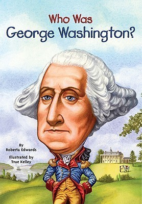 Who Was George Washington? book cover