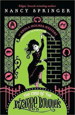 The Case of the Bizarre Bouquets (Enola Holmes, #3)