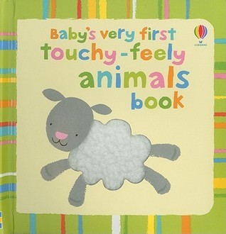 Baby's Very First Touchy-Feely Animals Book book cover