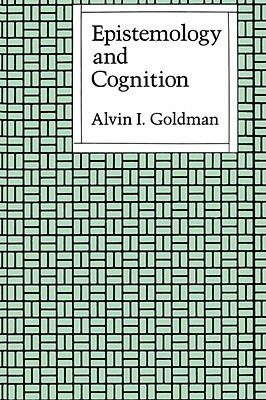 Epistemology and Cognition book cover
