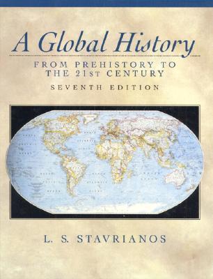 A Global History: From Prehistory to the 21st Century