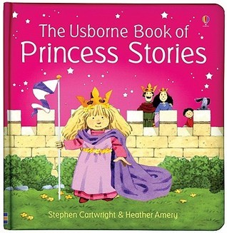 The Usborne Book of Princess Stories book cover