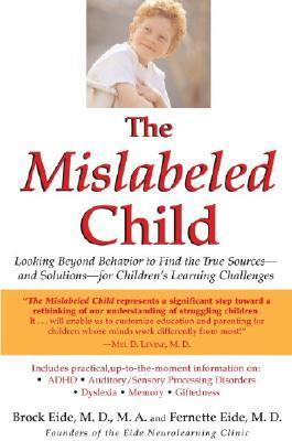 Labeled Child Problem The Mislabeled Child: Looking Beyond Behavior to Find the True Sources ...