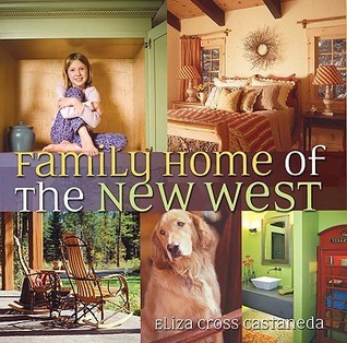 Family Home of the New West book cover