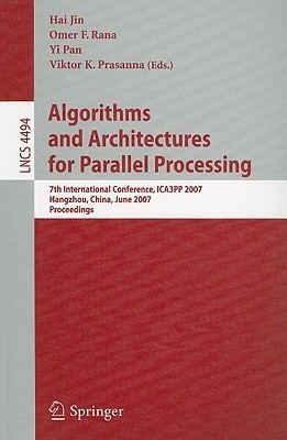 Algorithms and Architectures for Parallel Processing: 7th International ...