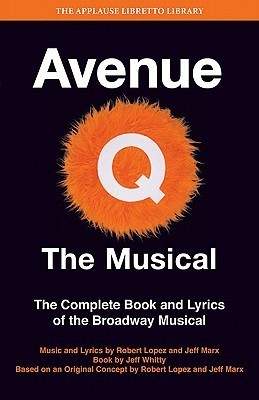 Avenue Q: The Libretto