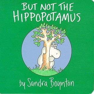 But Not the Hippopotamus book cover