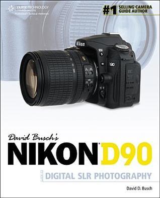 David Busch's Nikon D90 Guide to Digital SLR Photography book cover