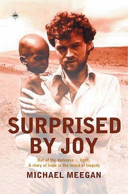 Surprised by Joy: Out of the Darkness - Light, a Story of Hope in the ...