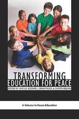 Transforming Education for Peace (Peace Education) by Jing Lin | Goodreads