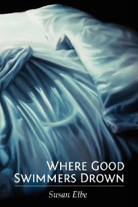 Where Good Swimmers Drown book cover
