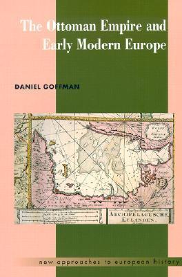 The Ottoman Empire and Early Modern Europe book cover