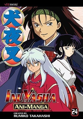 Inuyasha Ani-Manga, Vol. 24 book cover