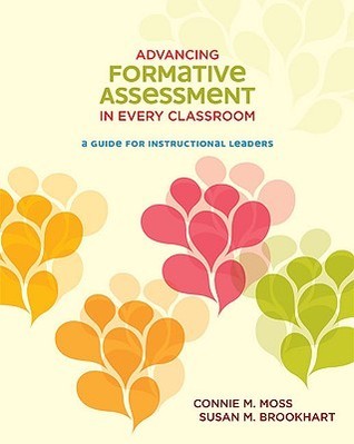 Advancing Formative Assessment in Every Classroom: A Guide for Instructional Leaders