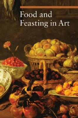 Food and Feasting in Art book cover