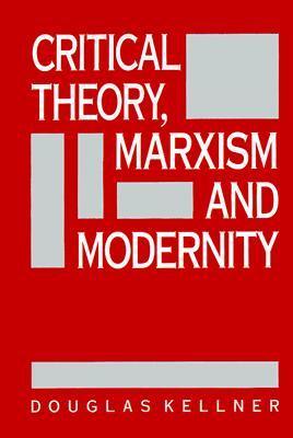 Critical Theory, Marxism, and Modernity book cover