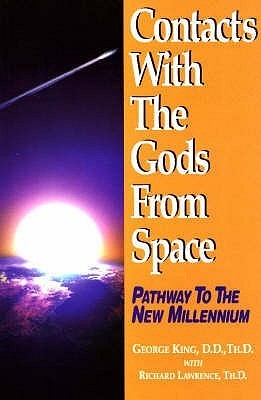 Contacts With The Gods From Space by George King | Goodreads