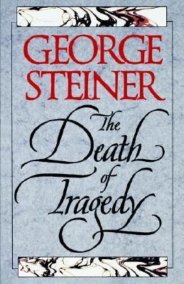 The Death of Tragedy book cover