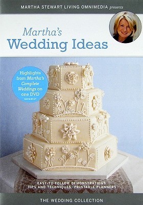 Martha's Wedding Ideas by Martha Stewart | Goodreads