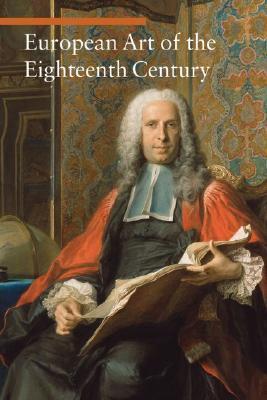 European Art of the Eighteenth Century book cover