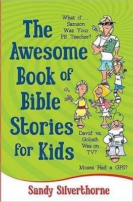 The Awesome Book of Bible Stories for Kids book cover