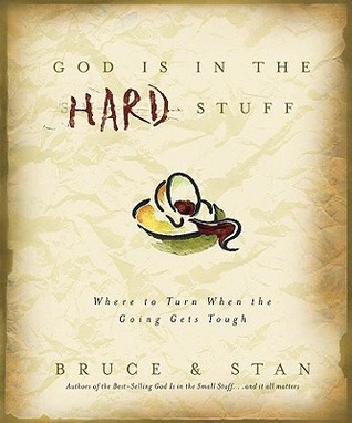 God Is in the Hard Stuff book cover
