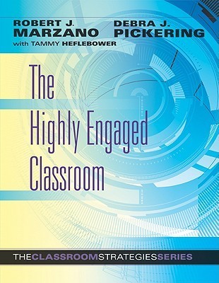 The Highly Engaged Classroom: The Classroom Strategies Series