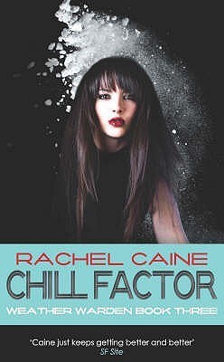 Chill Factor (Weather Warden #3)