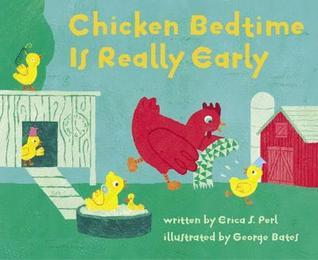 Chicken Bedtime Is Really Early book cover