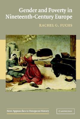 Gender and Poverty in Nineteenth-Century Europe book cover