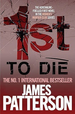 1st To Die (Women's Murder Club, #1)